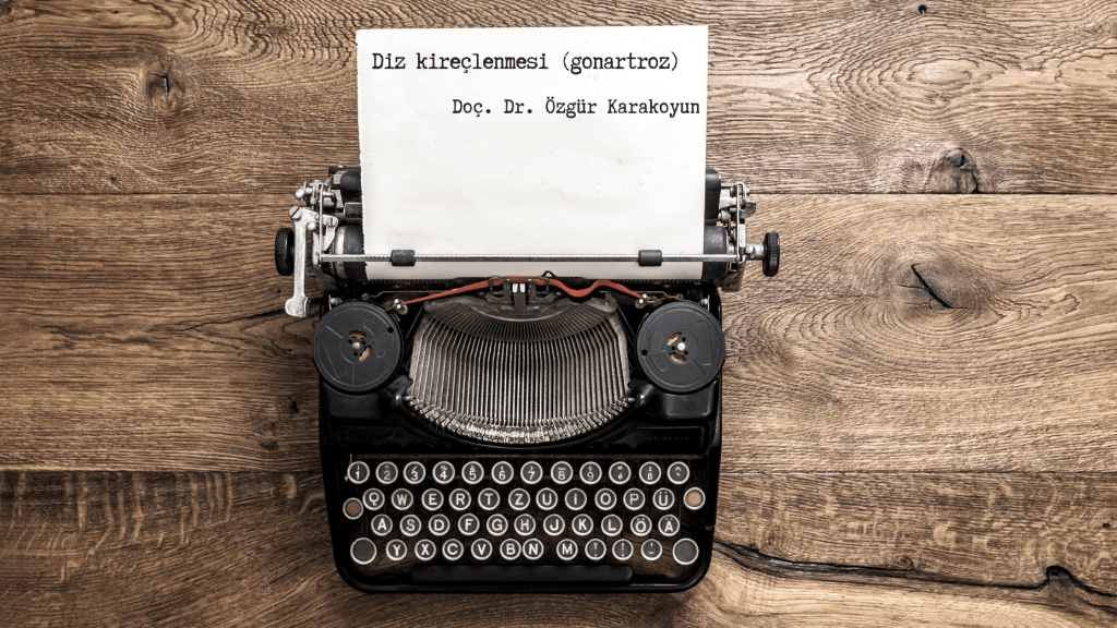 Diz Kireçlenmesi (Gonartroz)