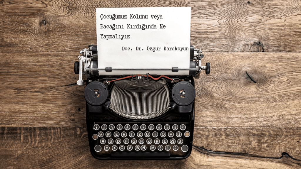 Çocuğumuz kolunu veya bacağını kırdığında ne&nbsp;yapmalıyız